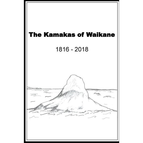 The Kamakas of Waikane (Paperback)