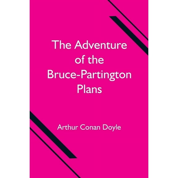 The Adventure of the Bruce-Partington Plans, (Paperback)
