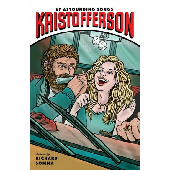Kristofferson: 67 Astounding Songs, (Paperback)
