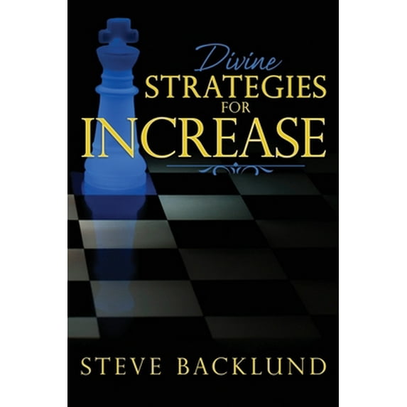 Pre-Owned Divine Strategies for Increase (Paperback) 0985477342 9780985477349