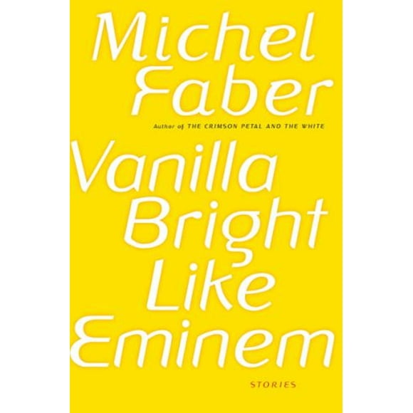 Vanilla Bright Like Eminem 9780151013142