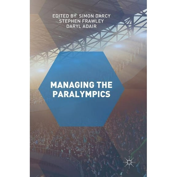 Managing the Paralympics, (Hardcover)