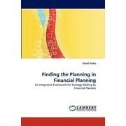 Finding the Planning in Financial Planning (Paperback)