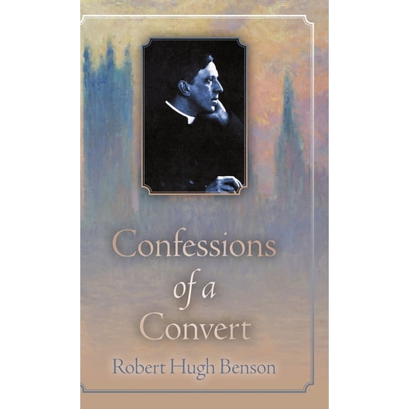 Confessions of a Convert, (Hardcover)