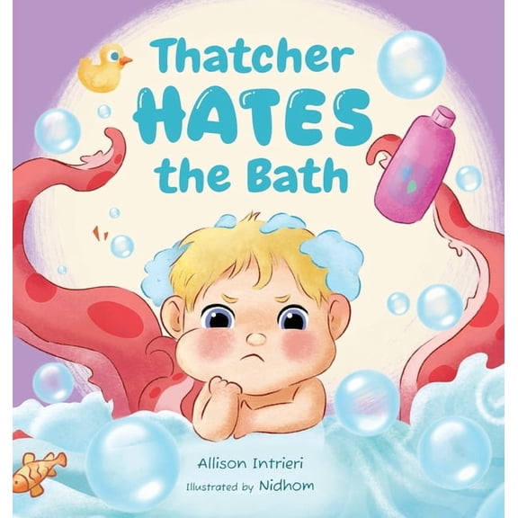 Thatcher Hates The Bath, (Hardcover)