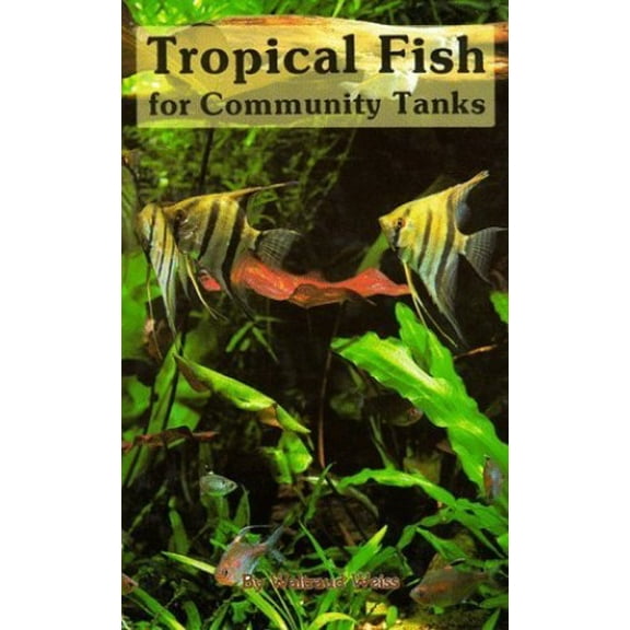 Pre-Owned Tropical Fish for Community Tanks (Hardcover) 0866229841 9780866229845