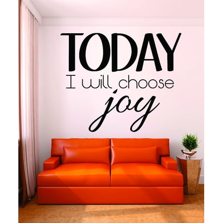 Decal Wall Sticker : Today I Will Choose Joy Inspirational Life Quote 16x24 Inches