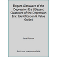thumbnail image 1 of Pre-Owned Elegant Glassware of the Depression Era (Elegant Glassware of the Depression Era: Identification & Value Guide) (Hardcover) 0891456139 9780891456131, 1 of 1