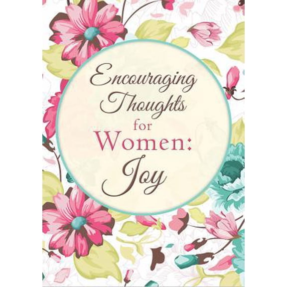 Pre-Owned Encouraging Thoughts for Women: Joy (Paperback) 1624169872 9781624169878
