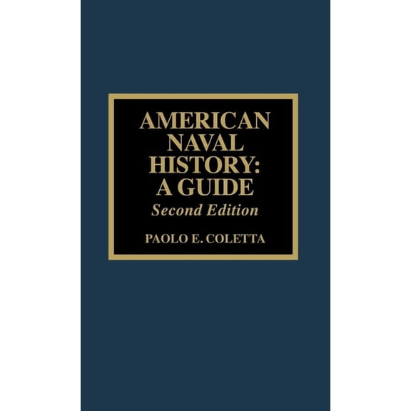 American Naval History : A Guide (Edition 3) (Hardcover)