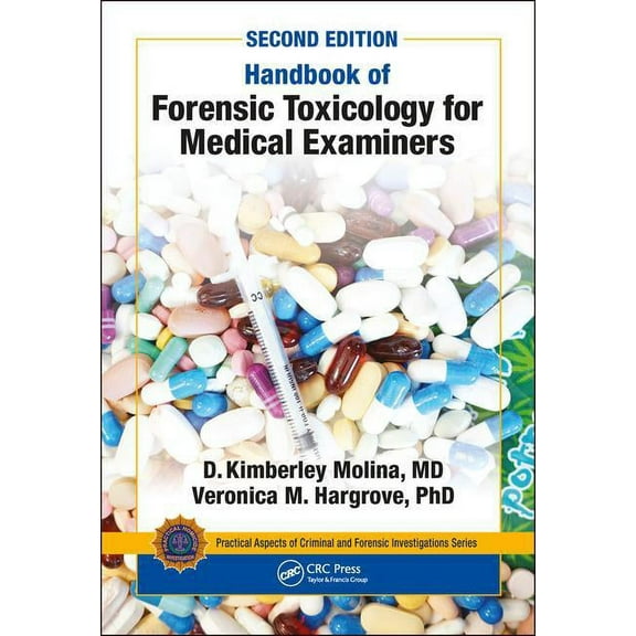 Practical Aspects of Criminal and Forens Handbook of Forensic Toxicology for Medical Examiners, (Paperback)