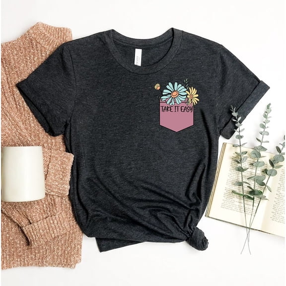 Take It Easy T-shirt Hippie Shirt Floral Tee Inspirational Gift Self Love Motivational Flower Lover Top Nature 70S 80S Retro Vintage Women's