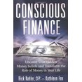 thumbnail image 1 of Pre-Owned Conscious Finance: Uncover Your Hidden Money Beliefs and Transform the Role of Money in Your Life (Paperback) 0966554310 9780966554311, 1 of 1