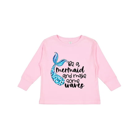 

Inktastic Be a Mermaid and Make Some Waves with Blue Mermaid Tale Gift Toddler Boy or Toddler Girl Long Sleeve T-Shirt