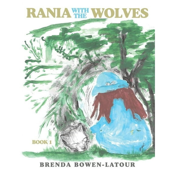 Rania With the Wolves: Book 1, (Paperback)