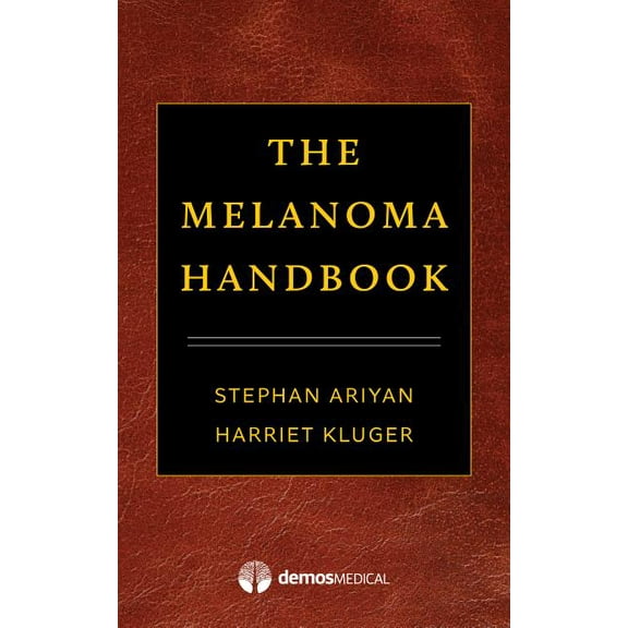 The Melanoma Handbook, (Paperback)