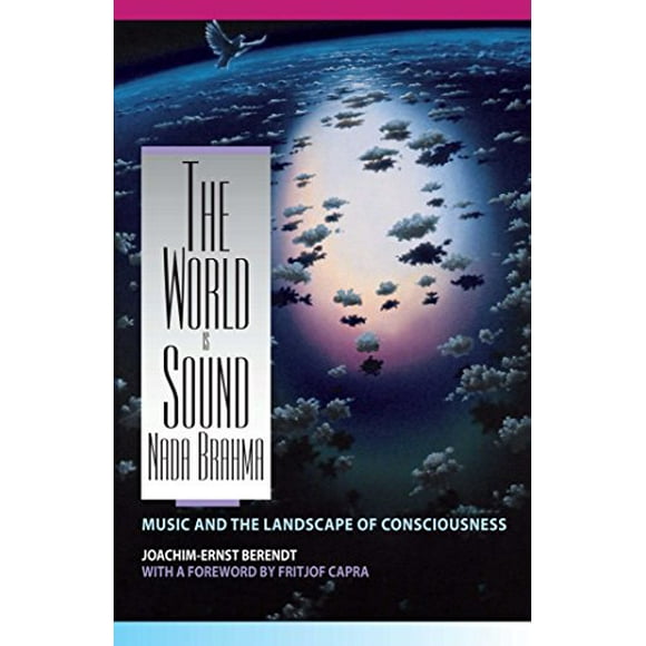 Pre-Owned Nada Brahma - the World is Sound: Music and the Landscape of Consciousness Paperback