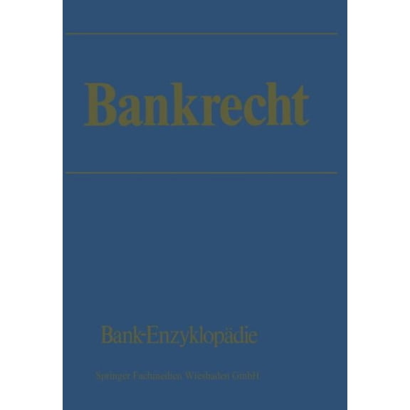 Bankwirtschaftliche Schriftenreihe Bankrecht, (Paperback)