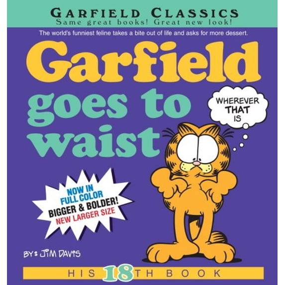 Pre-Owned Garfield Goes to Waist (Garfield Classics (Paperback)) Paperback