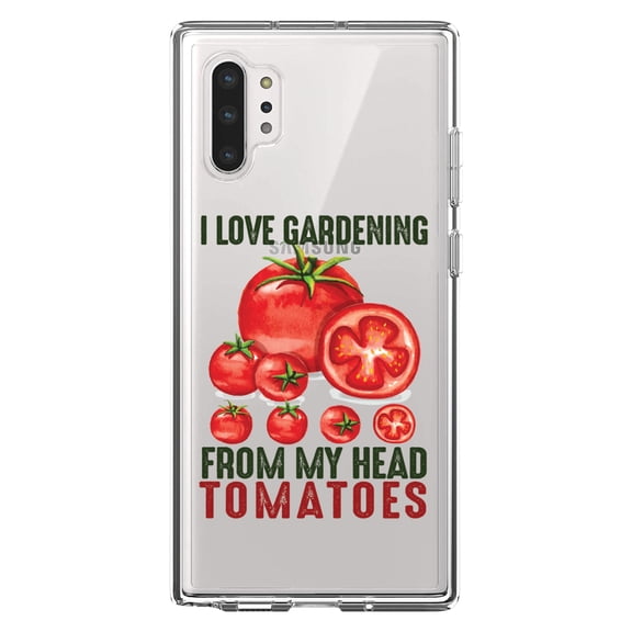 DistinctInk Clear Shockproof Hybrid Case for Galaxy Note 10 PLUS (6.8" Screen) - TPU Bumper Acrylic Back Tempered Glass Screen Protector - I Love Gardening from My Head Tomatoes