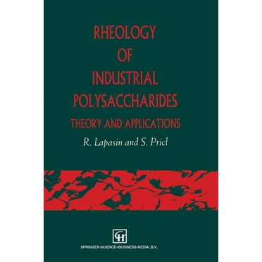 Rheology of Industrial Polysaccharides: Theory and Applications (Paperback)