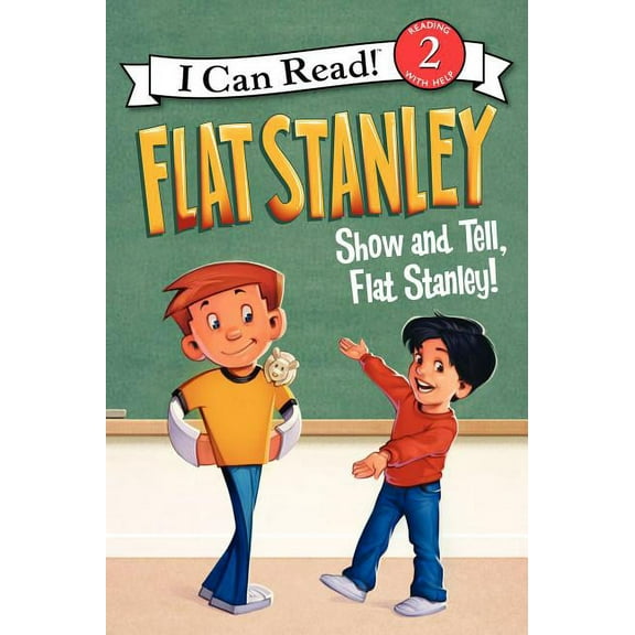 I Can Read Level 2 Flat Stanley: Show-And-Tell, Flat Stanley!, (Paperback)