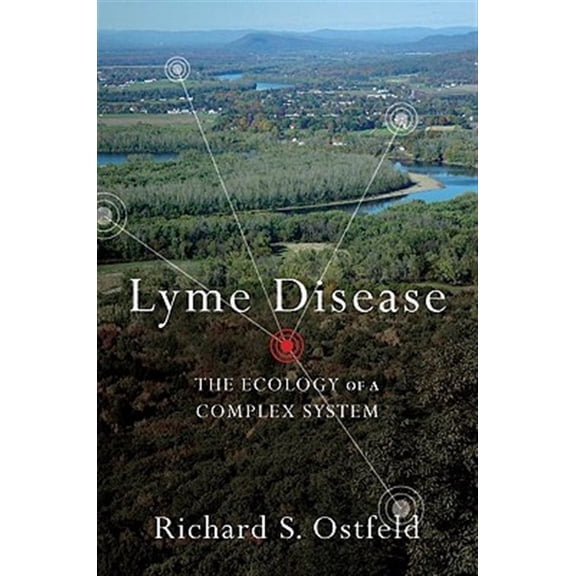 Pre-Owned Lyme Disease: The Ecology of a Complex System (Hardcover) 0195388127 9780195388121