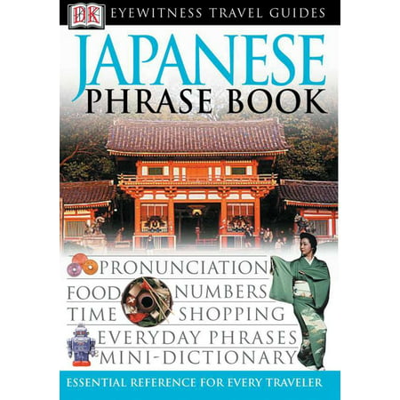 Eyewitness Travel Guides: Japanese Phrase Book