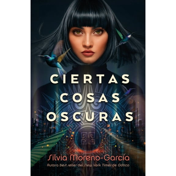 Ciertas Cosas Oscuras (Paperback)