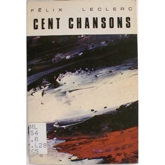 Pre-Owned Cent chansons (French Edition), 9782894060117, 2894060114, Paperback, Nouv. éd edition