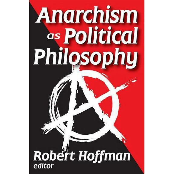 Anarchism as Political Philosophy, (Paperback)