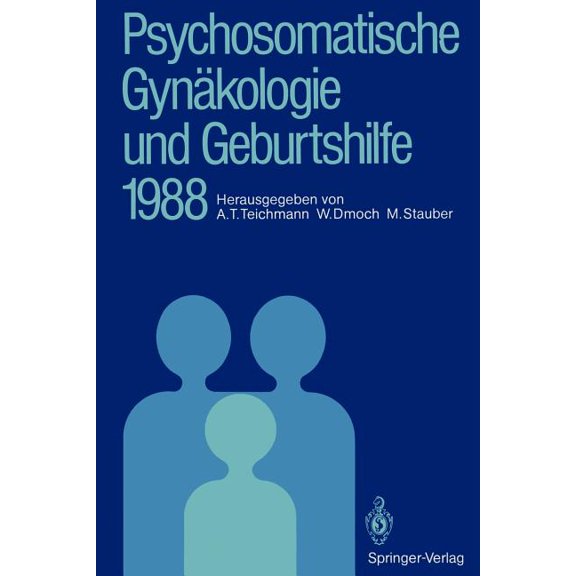 Psychosomatische Gynäkologie Und Geburtshilfe 1988, (Paperback)