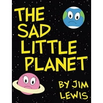 The Sad Little Planet, (Paperback)