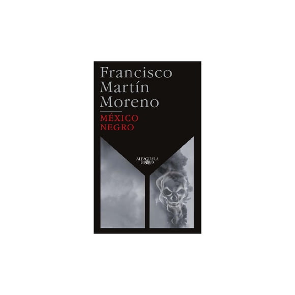 Mexico Negro (Ed. 35 Aniversario) Penguin Random House 9786073199780
