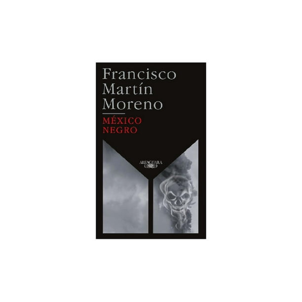 Mexico Negro (Ed. 35 Aniversario) Penguin Random House 9786073199780