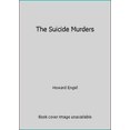 thumbnail image 1 of Pre-Owned The Suicide Murders (Hardcover) 031277527X 9780312775278, 1 of 1
