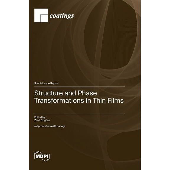 Structure and Phase Transformations in Thin Films, (Hardcover)