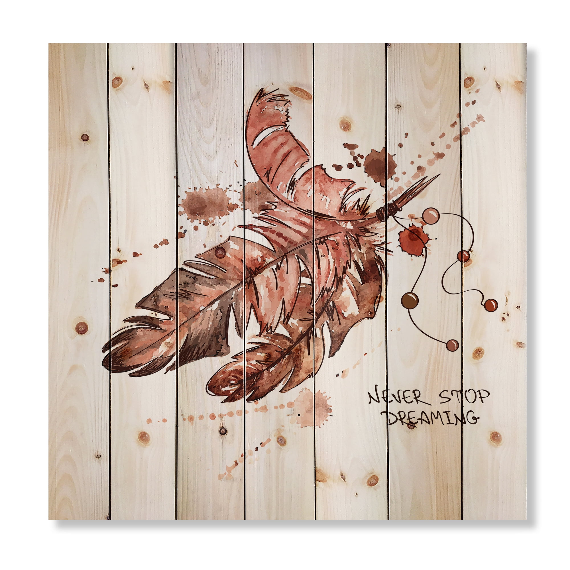 Designart 'Bird Feathers In Earth Tones Never Stop Dreaming' Bohemian & Eclectic Print on Natural Pine Wood