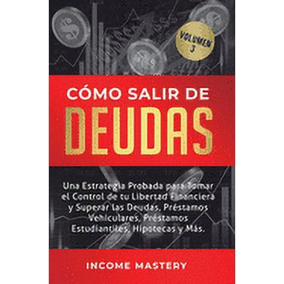 C Mo Salir De Deudas: Una Estrategia Pro