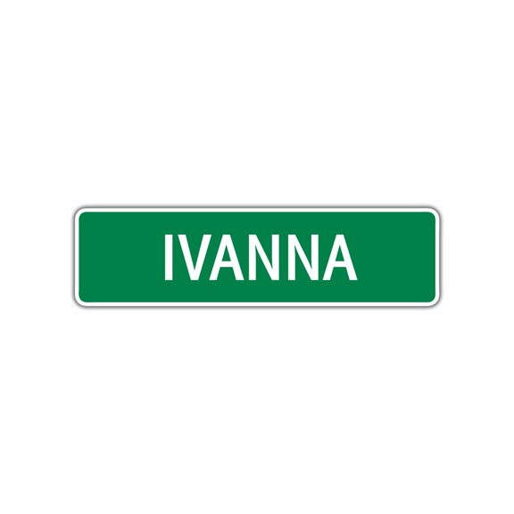 Ivanna Girls Children Name Letter Printed Label Indoor Outdoor Unique Novelty Wall Plaque Decoration Aluminum Metal Sign 4"x18"