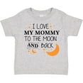 thumbnail image 3 of Inktastic I Love My Mommy to the Moon and Back Boys or Girls Toddler T-Shirt, 3 of 5