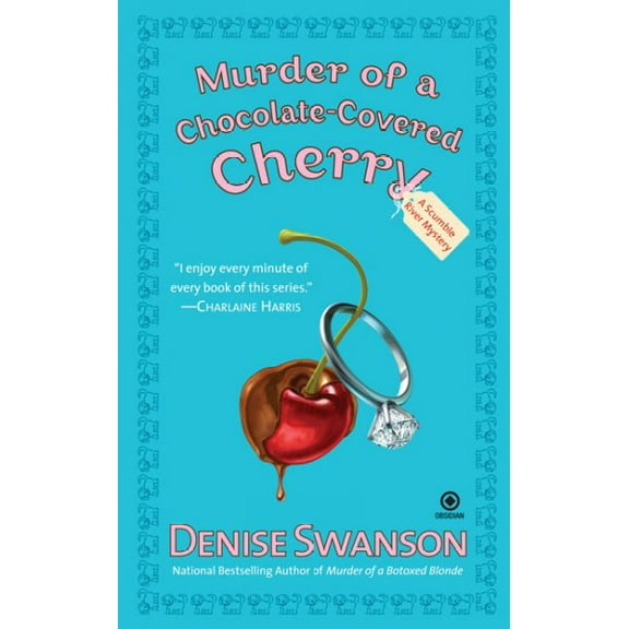 Pre-Owned Murder of a Chocolate-Covered Cherry (Scumble River Mysteries, Book 10) (Unknown) 0451223683 9780451223685