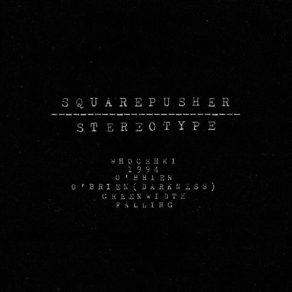 Squarepusher - Stereotype - Music & Performance - Vinyl