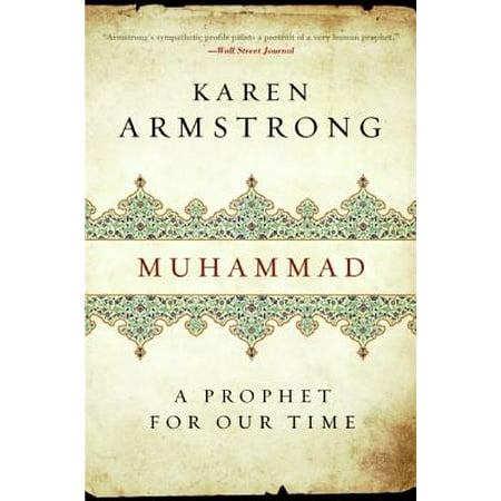 Muhammad : A Prophet for Our Time