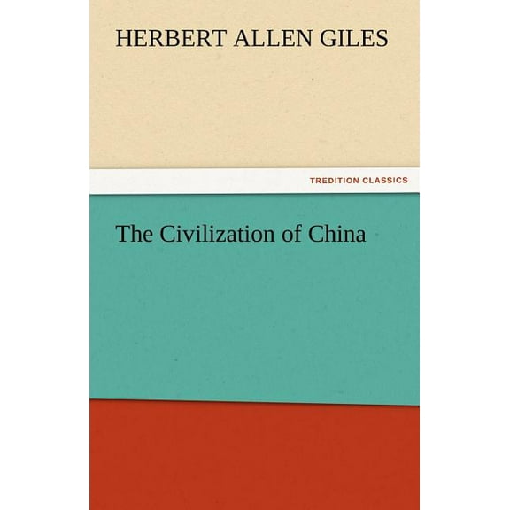 The Civilization of China (Paperback)
