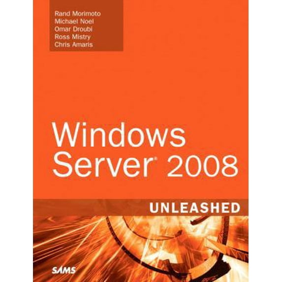 Pre-Owned Windows Server 2008 Unleashed (Hardcover) 0672329301 9780672329302