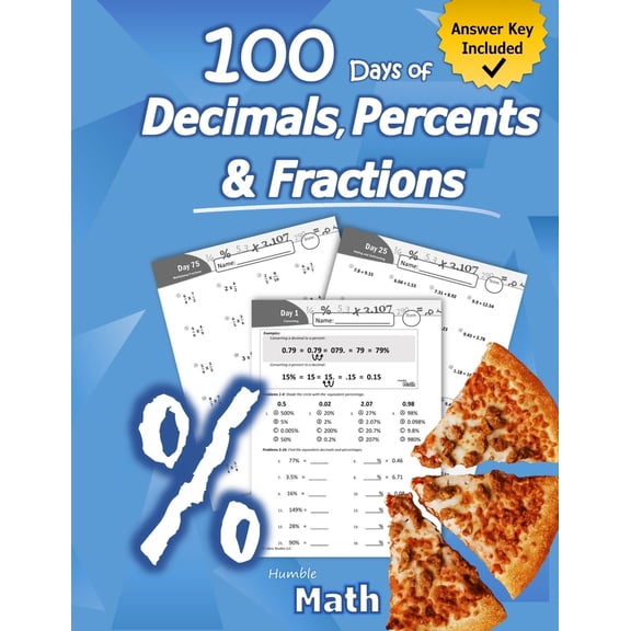 Pre-Owned Humble Math - 100 Days of Decimals, Percents & Fractions: Advanced Practice Problems (Answer Key Included) - Converting Numbers - Adding, Subtracting, (Paperback) 1635783186 9781635783186