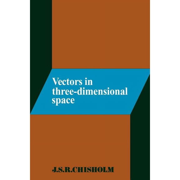 Vectors in Three-Dimensional Space, (Paperback)