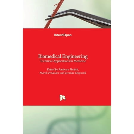 Biomedical Engineering: Technical Applications in Medicine (Hardcover)