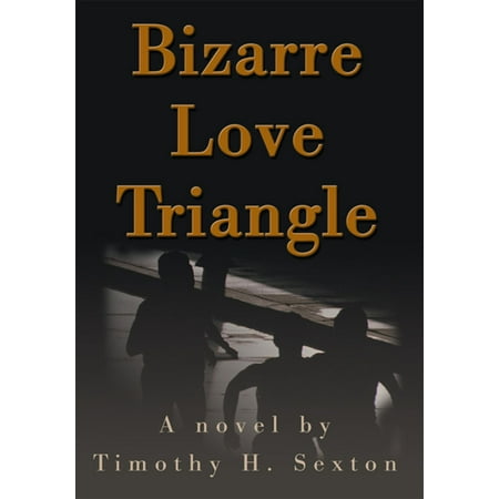 Bizarre Love Triangle - eBook